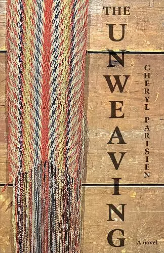 The Unweaving cover