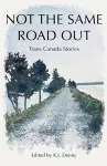 Not the Same Road Out cover