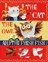 The Cat, the Owl and the Fresh Fish cover