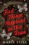 Bad Things Happened in This Room cover
