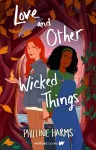 Love and Other Wicked Things cover