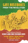 Life Histories from the Revolution cover