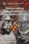 Politica e Cultura no Pensamento Emancipatorio Africano cover