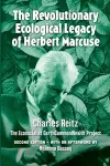 The Revolutionary Ecological Legacy of Herbert Marcuse cover
