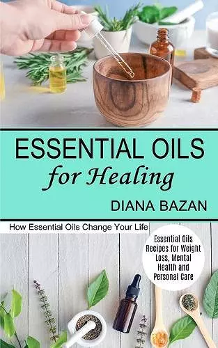 Essential Oils for Healing cover