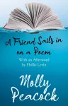 A Friend Sails in on a Poem cover