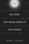 The Story That Makes Sense Of Our Stories cover