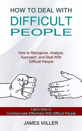 How to Deal With Difficult People cover