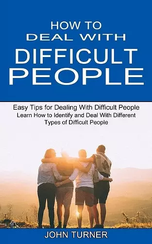 How to Deal With Difficult People cover