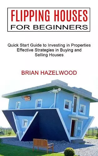 Flipping Houses for Beginners cover