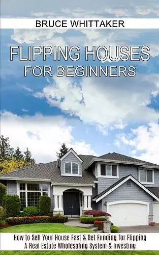 Flipping Houses for Beginners cover