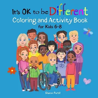 It's OK to be Different Coloring and Activity Book for Kids 6-8 cover