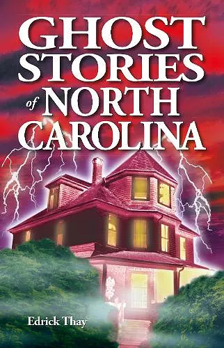 Ghost Stories of North Carolina cover