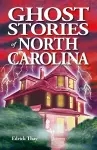 Ghost Stories of North Carolina cover