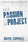 When Passion Meets Project cover