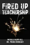 Fired Up Teachership cover