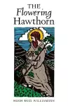 The Flowering Hawthorn cover