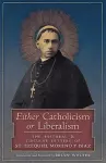 Either Catholicism or Liberalism cover