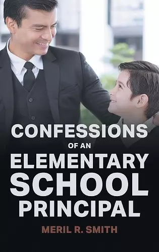 Confessions of an Elementary School Principal cover