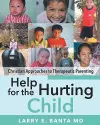 Help for the Hurting Child cover