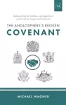 The Anglosphere's Broken Covenant cover