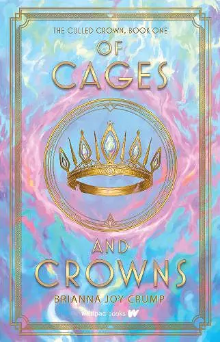 Of Cages and Crowns cover