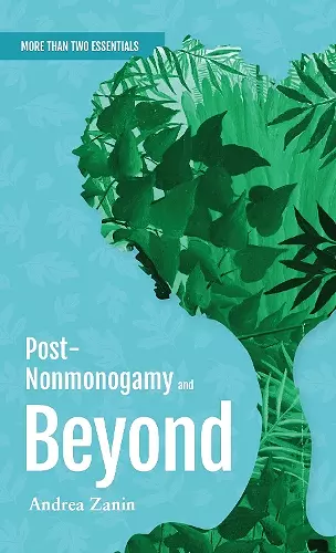 Post-Nonmonogamy and Beyond cover