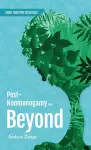Post-nonmonogamy and Beyond cover