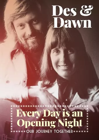 Every Day is An Opening Night cover