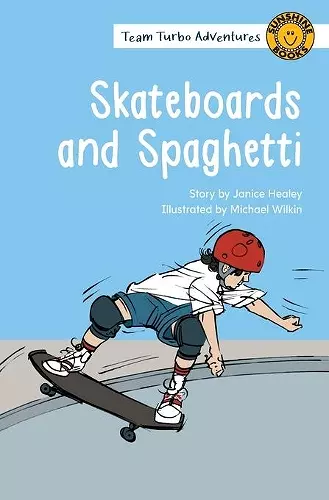 Skateboards and Spaghetti cover