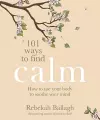 101 Ways to Find Calm cover