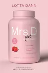 Mrs D is (Not) on a Diet cover