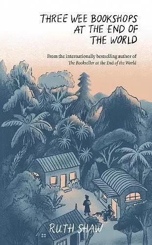 Three Wee Bookshops at the End of the World cover