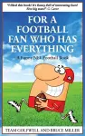 For a Football Fan Who Has Everything cover