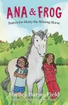 Ana & Frog Search for Minty the Missing Horse cover