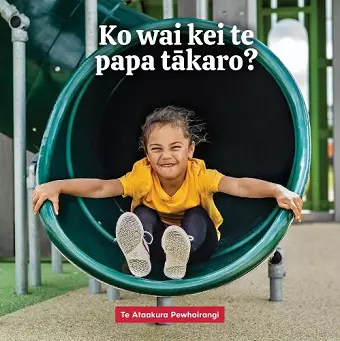 Ko wai kei te papa tākaro? cover