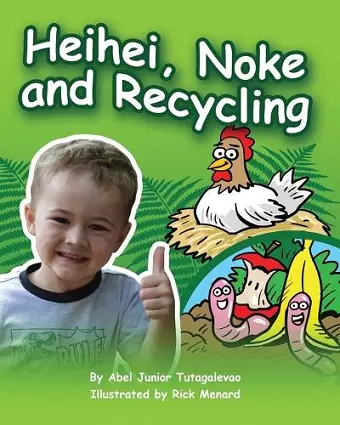 Heihei, Noke and Recycling cover