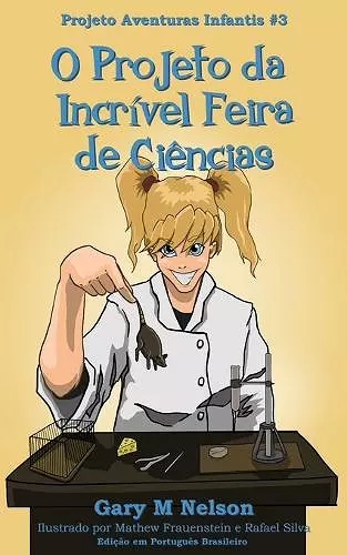 O Projeto da Incrível Feira de Ciências cover