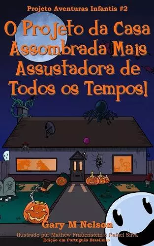 O Projeto da Casa Assombrada Mais Assustadora de Todos os Tempos! cover