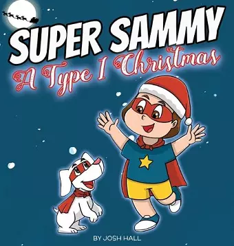 Super Sammy - A Type 1 Christmas cover