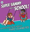 Super Sammy Goes To School cover