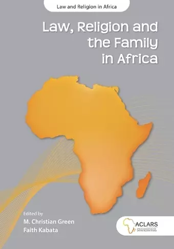 Law, Religion and the Family in Africa cover