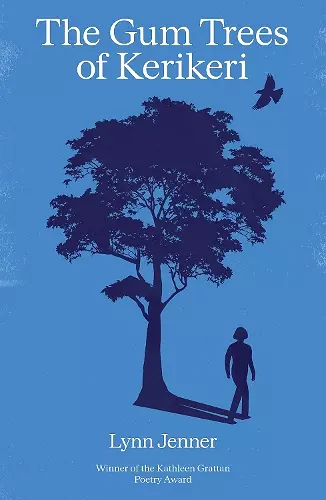 The Gum Trees of Kerikeri cover