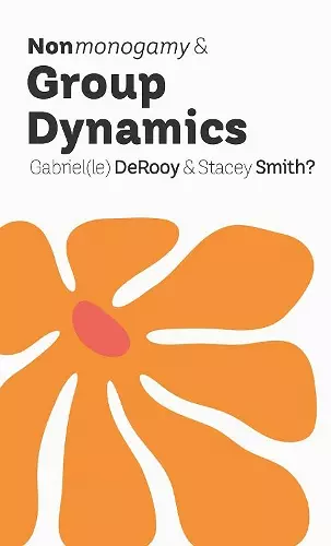 Nonmonogamy and Group Dynamics cover