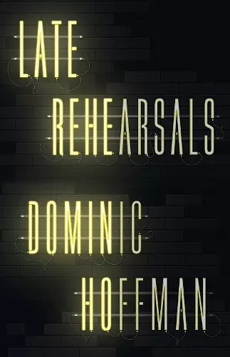 Late Rehearsals cover