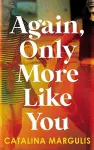 Again, Only More Like You cover