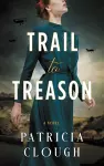 Trail to Treason cover