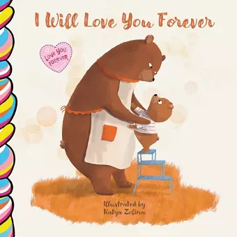 I Will Love You Forever 7x7 cover
