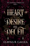 A Heart of Desire and Deceit cover