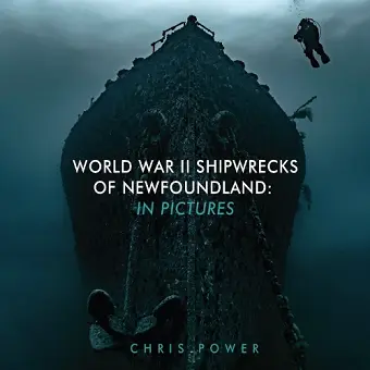 World War II Shipwrecks of Newfoundland cover